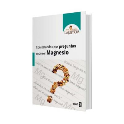 Libro Contestando a sus preguntas sobre el Magnesio 1ud Ana Maria Lajusticia